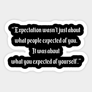 Expectations Sticker